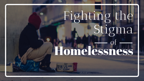 Fighting The Stigma Of Homelessness Lisa Marie Bourke