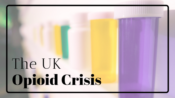 The UK Opioid Crisis